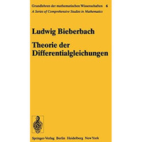 Theorie der Differentialgleichungen: Vorlesungen aus dem Gesamtgebiet der Gew?hn [Paperback]