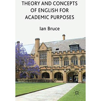 Theory and Concepts of English for Academic Purposes [Hardcover]