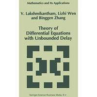 Theory of Differential Equations with Unbounded Delay [Hardcover]