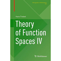 Theory of Function Spaces IV [Hardcover]