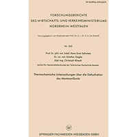 Thermochemische Untersuchungen ?ber die Dehydration des Montmorillonits [Paperback]