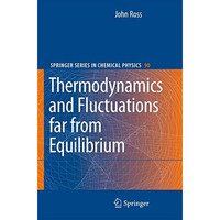 Thermodynamics and Fluctuations far from Equilibrium [Hardcover]