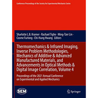 Thermomechanics & Infrared Imaging, Inverse Problem Methodologies, Mechanics [Paperback]