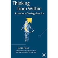 Thinking from Within: A Hands-On Strategy Practice [Hardcover]