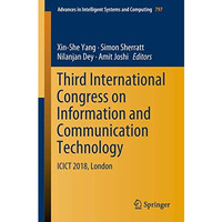 Third International Congress on Information and Communication Technology: ICICT  [Paperback]