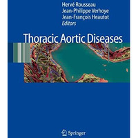 Thoracic Aortic Diseases [Hardcover]