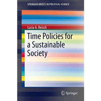 Time Policies for a Sustainable Society [Paperback]