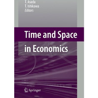 Time and Space in Economics [Hardcover]