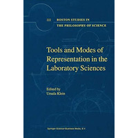 Tools and Modes of Representation in the Laboratory Sciences [Hardcover]