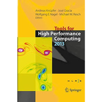 Tools for High Performance Computing 2013: Proceedings of the 7th International  [Paperback]