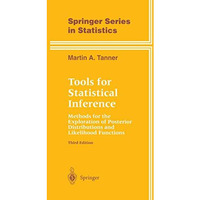 Tools for Statistical Inference: Methods for the Exploration of Posterior Distri [Hardcover]