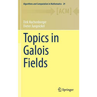 Topics in Galois Fields [Hardcover]