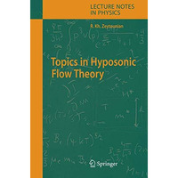 Topics in Hyposonic Flow Theory [Hardcover]