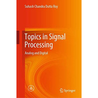 Topics in Signal Processing: Analog and Digital [Hardcover]