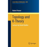 Topology and K-Theory: Lectures by Daniel Quillen [Paperback]