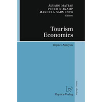 Tourism Economics: Impact Analysis [Hardcover]