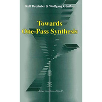 Towards One-Pass Synthesis [Hardcover]