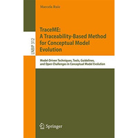 TraceME: A Traceability-Based Method for Conceptual Model Evolution: Model-Drive [Paperback]