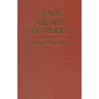 Trade Theory and Policy: Some Topical Issues [Paperback]