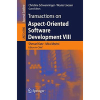 Transactions on Aspect-Oriented Software Development VIII [Paperback]