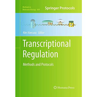 Transcriptional Regulation: Methods and Protocols [Paperback]