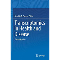 Transcriptomics in Health and Disease [Hardcover]