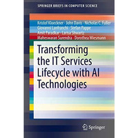 Transforming the IT Services Lifecycle with AI Technologies [Paperback]