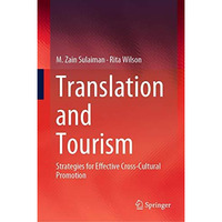 Translation and Tourism: Strategies for Effective Cross-Cultural Promotion [Paperback]