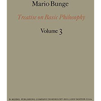 Treatise on Basic Philosophy: Ontology I: The Furniture of the World [Paperback]