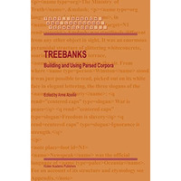 Treebanks: Building and Using Parsed Corpora [Hardcover]