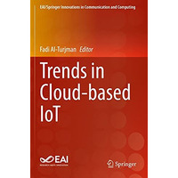 Trends in Cloud-based IoT [Paperback]