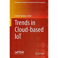 Trends in Cloud-based IoT [Hardcover]