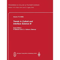 Trends in Colloid and Interface Science III [Paperback]