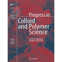 Trends in Colloid and Interface Science XVII [Paperback]