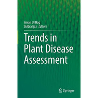 Trends in Plant Disease Assessment [Hardcover]