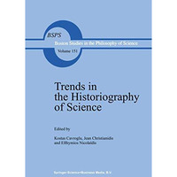 Trends in the Historiography of Science [Paperback]