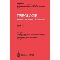 Tribologie: Reibung ? Verschlei? ? Schmierung: Abrasivverschlei?, Mischreibung,  [Paperback]