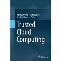 Trusted Cloud Computing [Paperback]