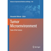 Tumor Microenvironment: State of the Science [Paperback]