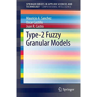 Type-2 Fuzzy Granular Models [Paperback]