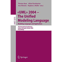 UML 2004 - The Unified Modeling Language: Modeling Languages and Applications. 7 [Paperback]