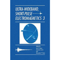 Ultra-Wideband, Short-Pulse Electromagnetics 3 [Hardcover]