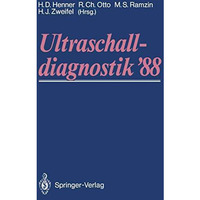 Ultraschalldiagnostik 88: Dreil?ndertreffen Lugano. 12. gemeinsame Tagung der d [Paperback]