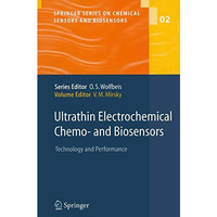 Ultrathin Electrochemical Chemo- and Biosensors: Technology and Performance [Paperback]