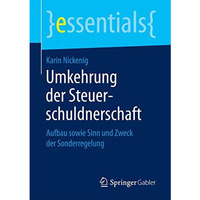 Umkehrung der Steuerschuldnerschaft: Aufbau sowie Sinn und Zweck der Sonderregel [Paperback]