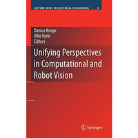 Unifying Perspectives in Computational and Robot Vision [Paperback]