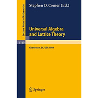 Universal Algebra and Lattice Theory: Proceedings of a Conference held at Charle [Paperback]