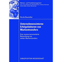 Unternehmensinterne Erfolgsfaktoren von Markentransfers: Eine ressourcenorientie [Paperback]