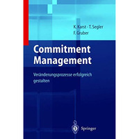 Unternehmensstrategien erfolgreich umsetzen durch Commitment Management [Paperback]