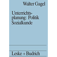 Unterrichtsplanung: Politik/Sozialkunde: Studienbuch politische Didaktik II [Paperback]